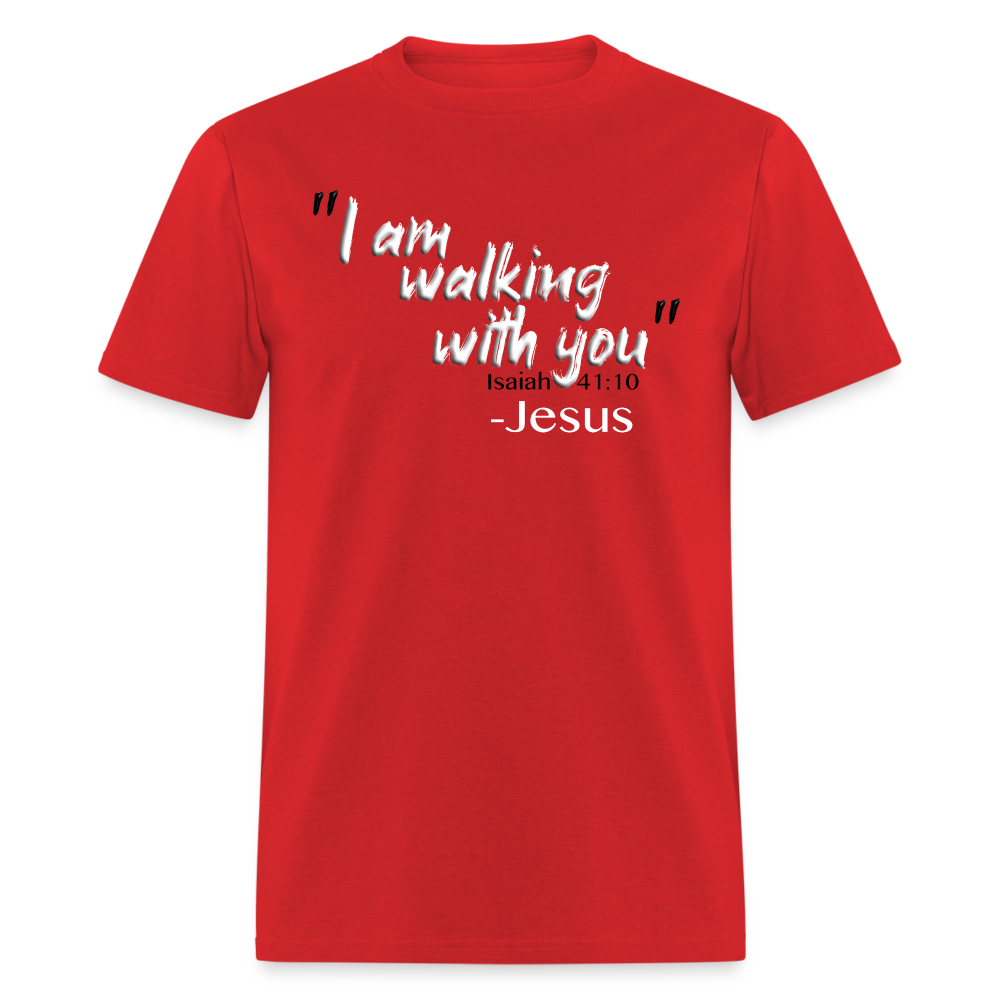 I Am Walking With You - red