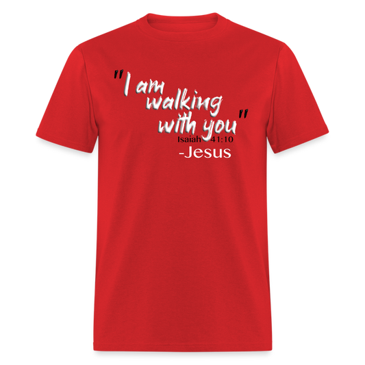 I Am Walking With You - red