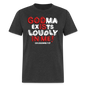 Godma Exists Loudly In Me - heather black
