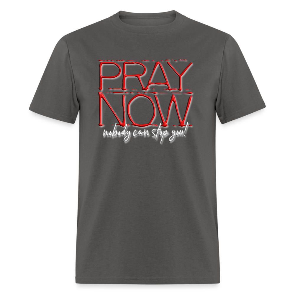 Pray Now - charcoal
