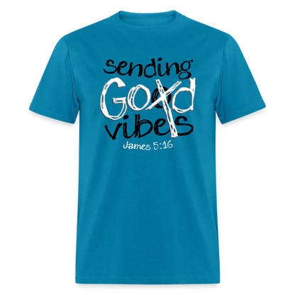 Sending God Vibes - turquoise
