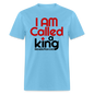 I Am Called a King 2 - aquatic blue