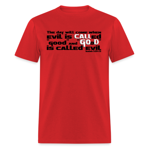 Evil Called Good - red