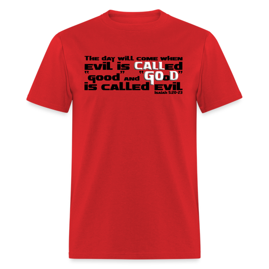 Evil Called Good - red