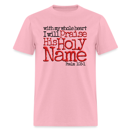 Praise His Holy Name - pink