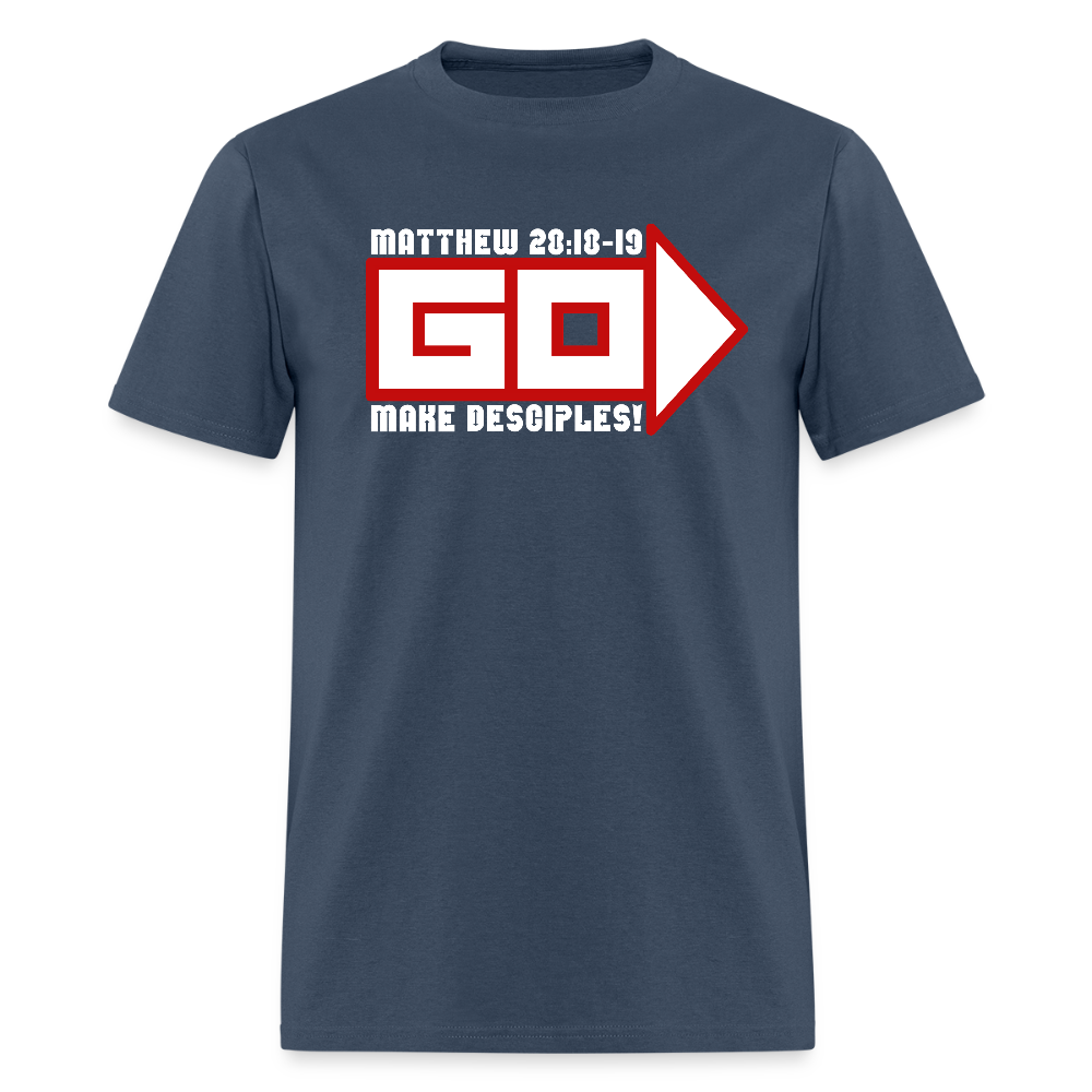 Go Make Desciples -  blue dusk