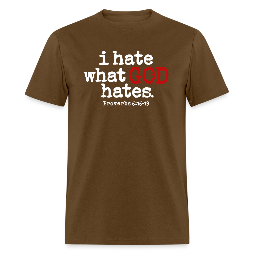 I Hate What God Hates - brown