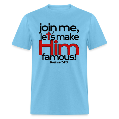 Let's Make Him Famous - aquatic blue
