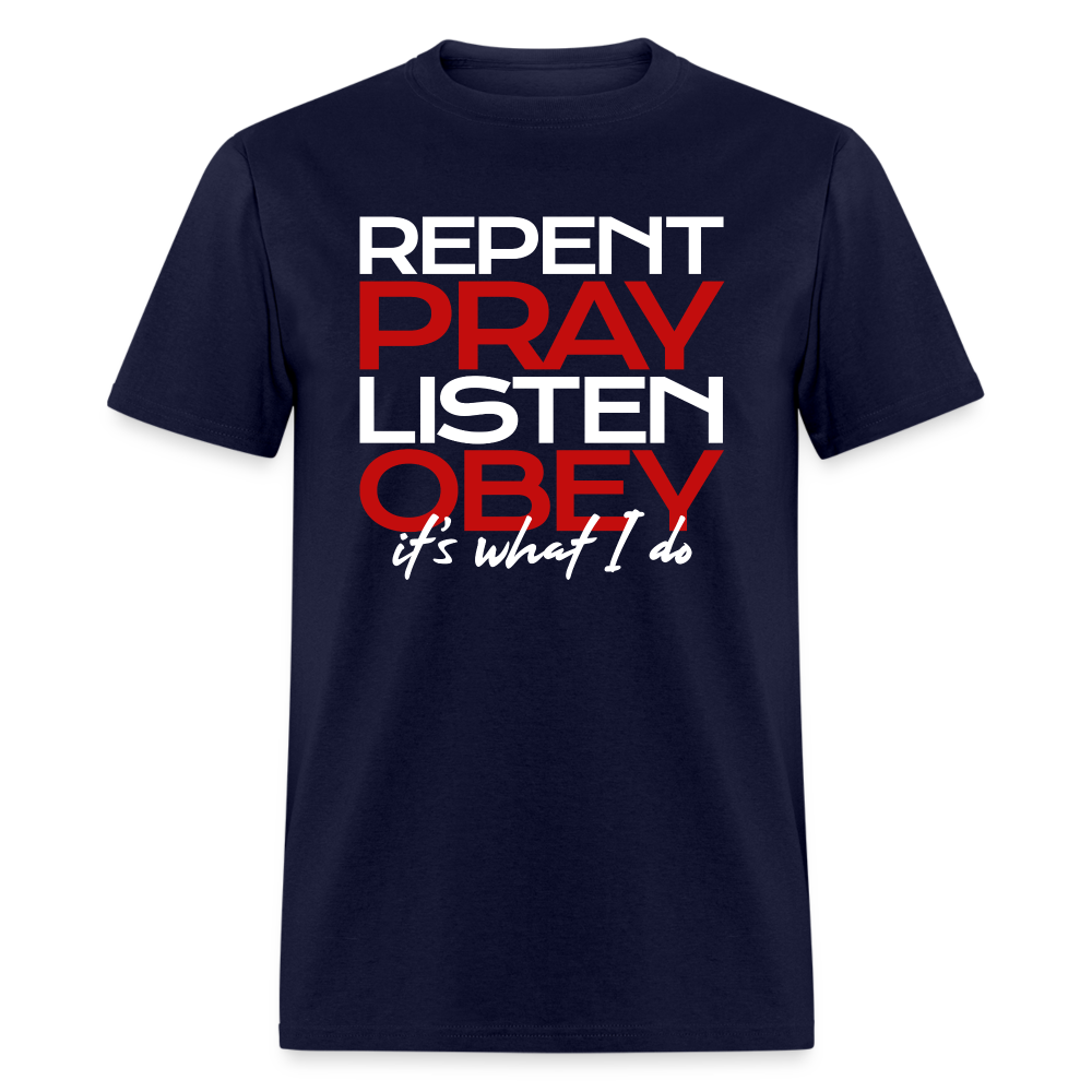 Repent Pray Listen Obey - navy