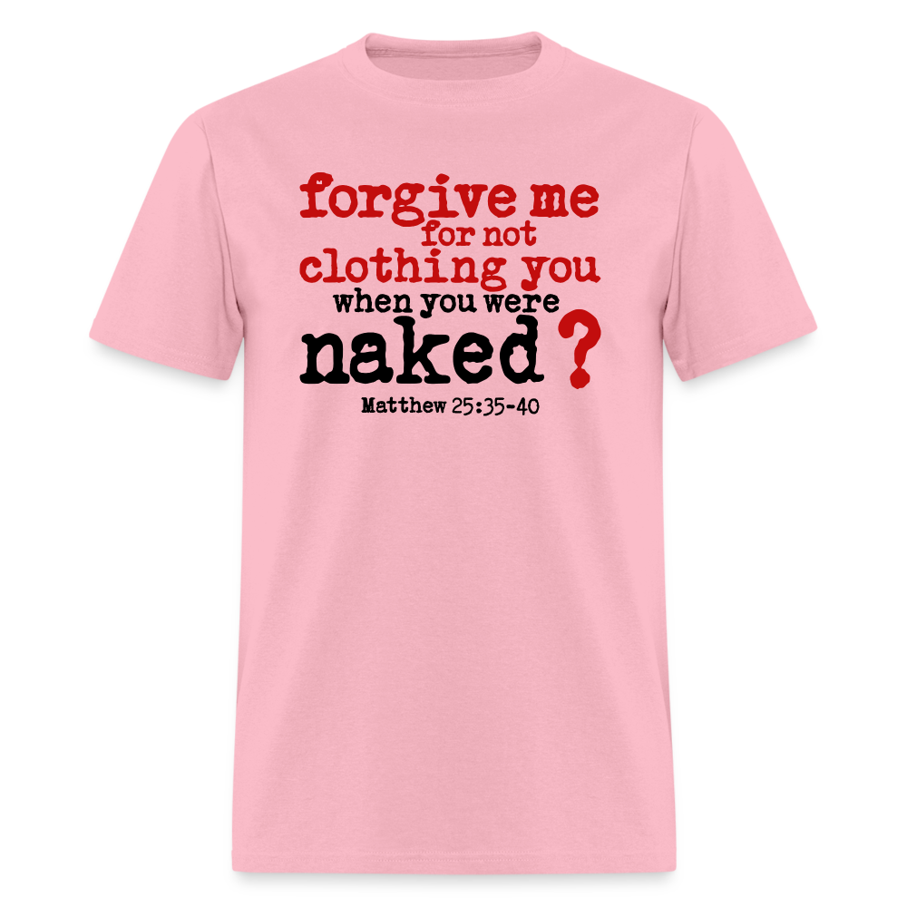 Forgive For Not Clothing - pink