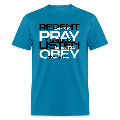 Repent Pray Listen Obey w/Scripture - turquoise