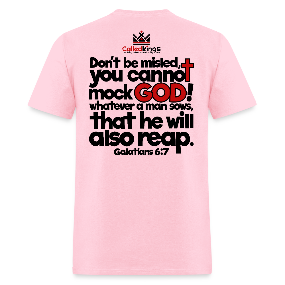 God Will Not Be Mocked - pink