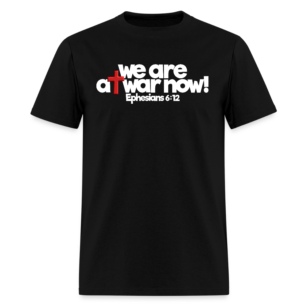 We Are At War Now! - black