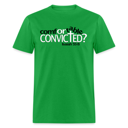 Comfortable Or Convicted - bright green