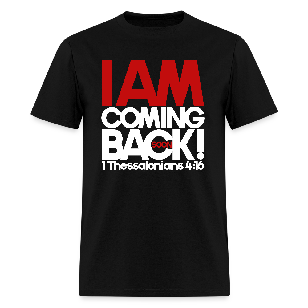 I Am Coming Back - black