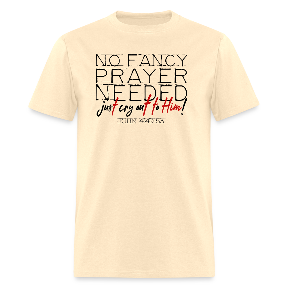 No Fancy Prayer Needed - natural