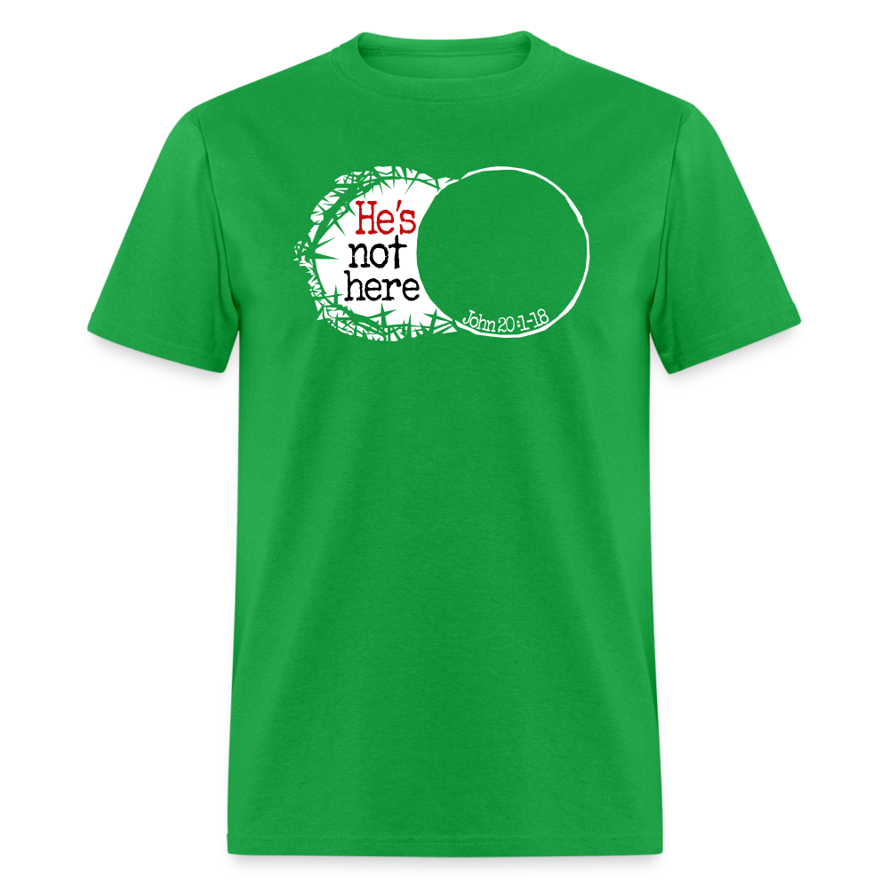 He's Not Here - bright green