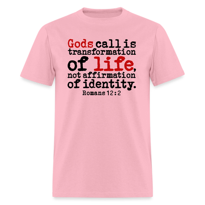 Transformation Of Life - pink