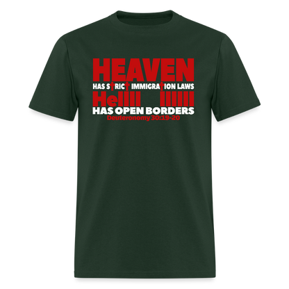 Heaven Has Strict Immigration Laws - forest green