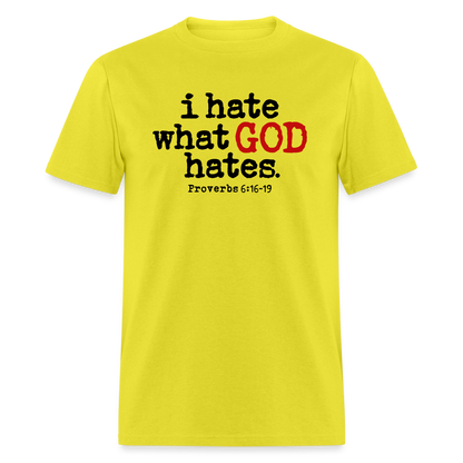 I Hate What God Hates - yellow