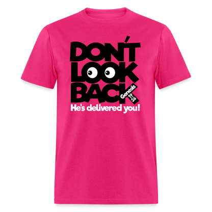 Don't Look Back - fuchsia