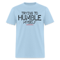 Trying to Humble Myself - powder blue