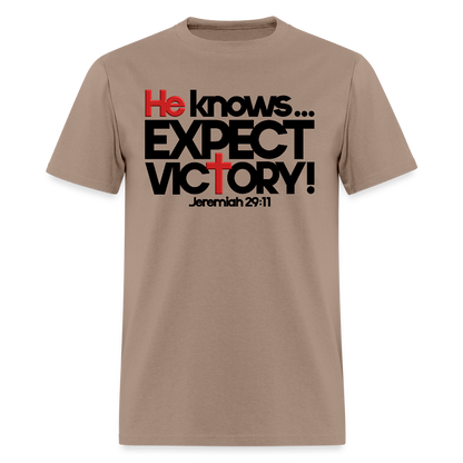 He Knows Expect Victory - brown savana