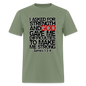I Asked For Strength - military green