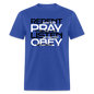 Repent Pray Listen Obey w/Scripture - royal blue