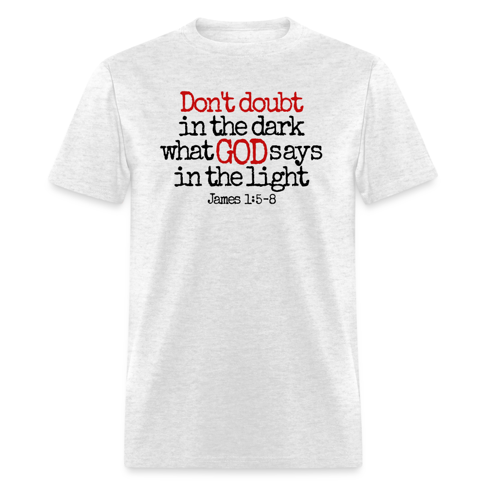 Don't Doubt God - light heather gray