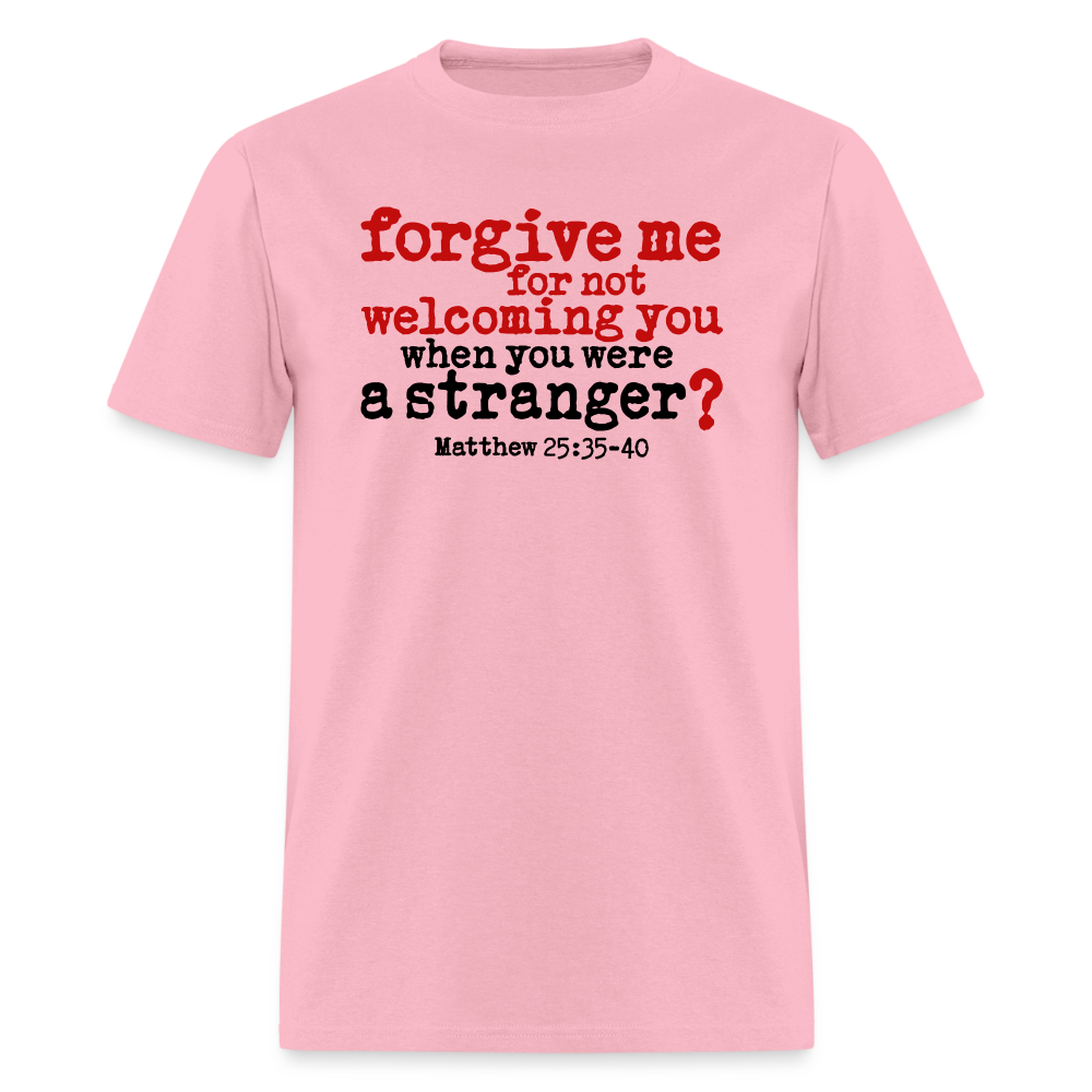 Forgive For Not Welcoming - pink
