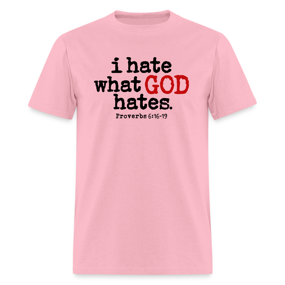 I Hate What God Hates - pink