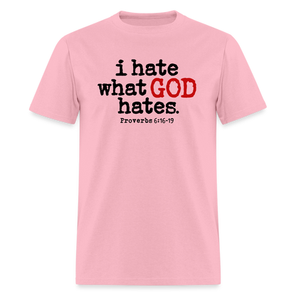 I Hate What God Hates - pink