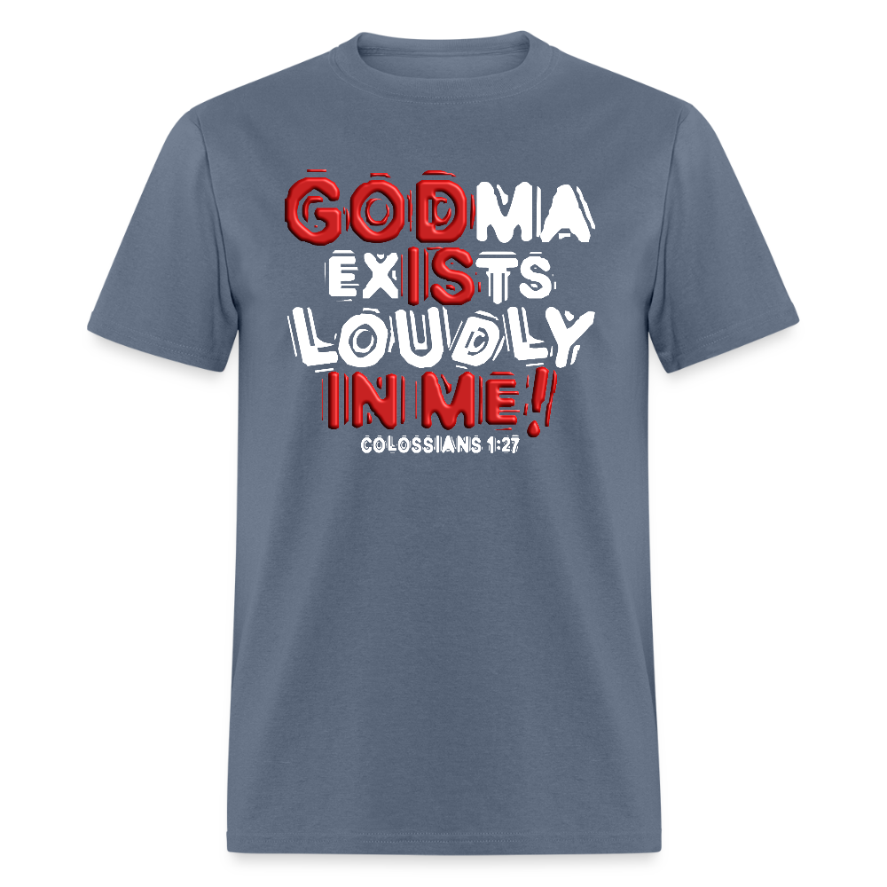 Godma Exists Loudly In Me - denim