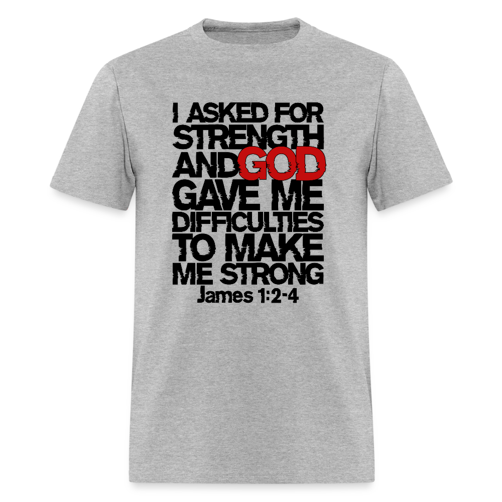 I Asked For Strength - heather gray