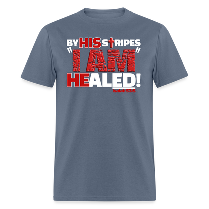 By His Stripes I Am Healed - denim