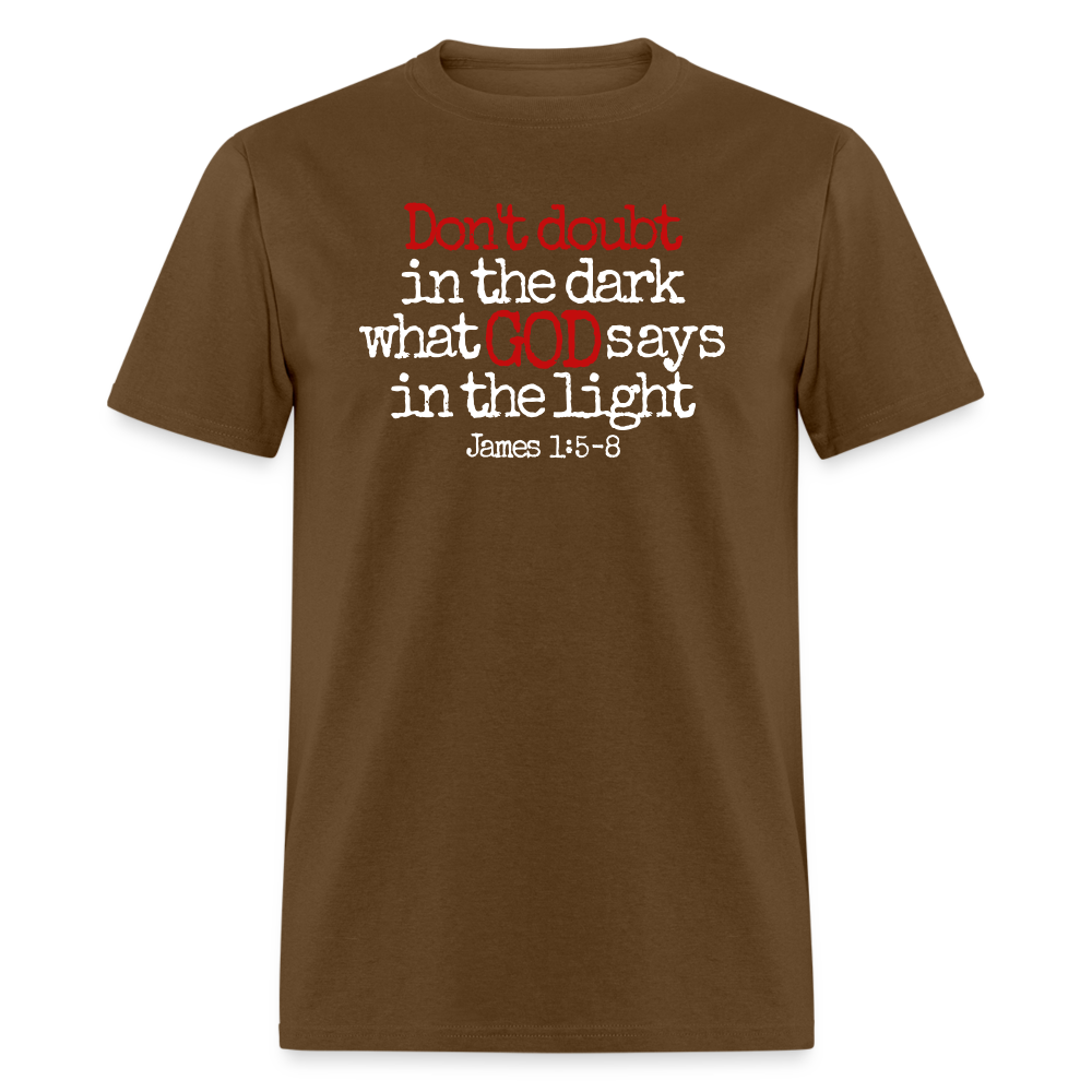 Don't Doubt God - brown
