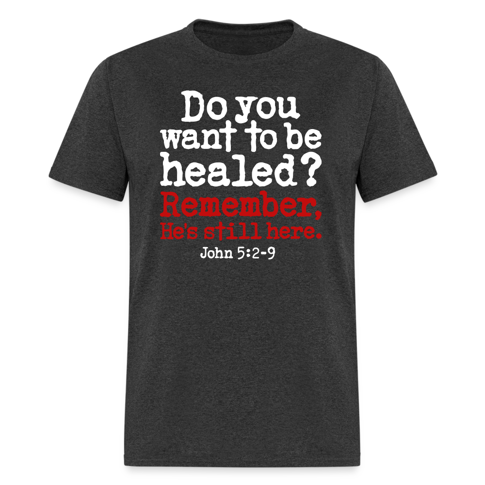 Do You Want To Be Healed - heather black
