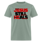 Jesus Still Heals - sage
