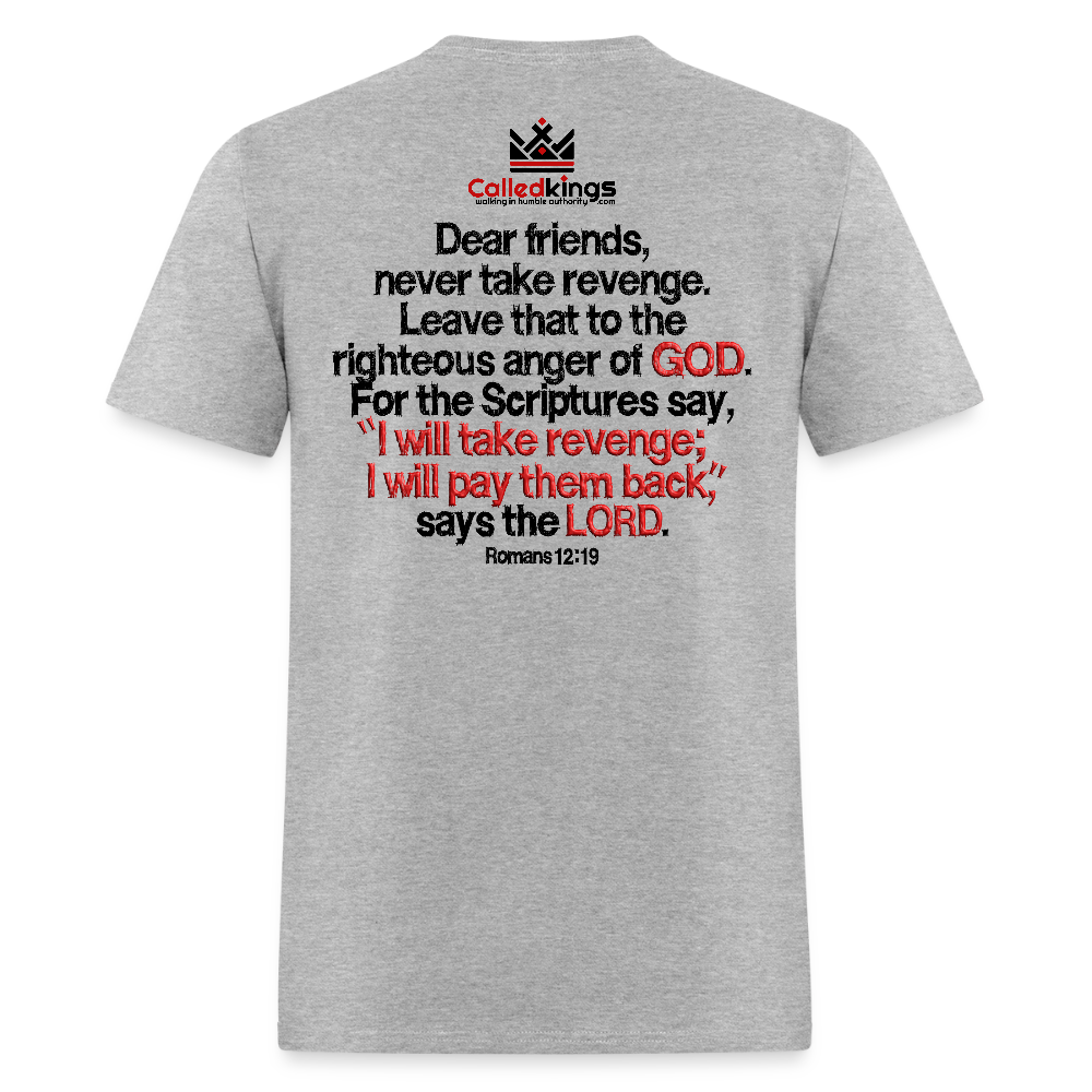 Vengeance is Mine Says the Lord - heather gray