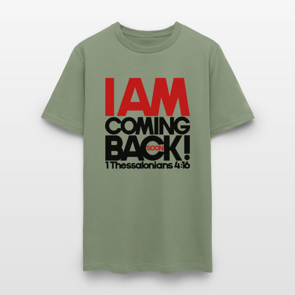 I Am Coming Back - military green