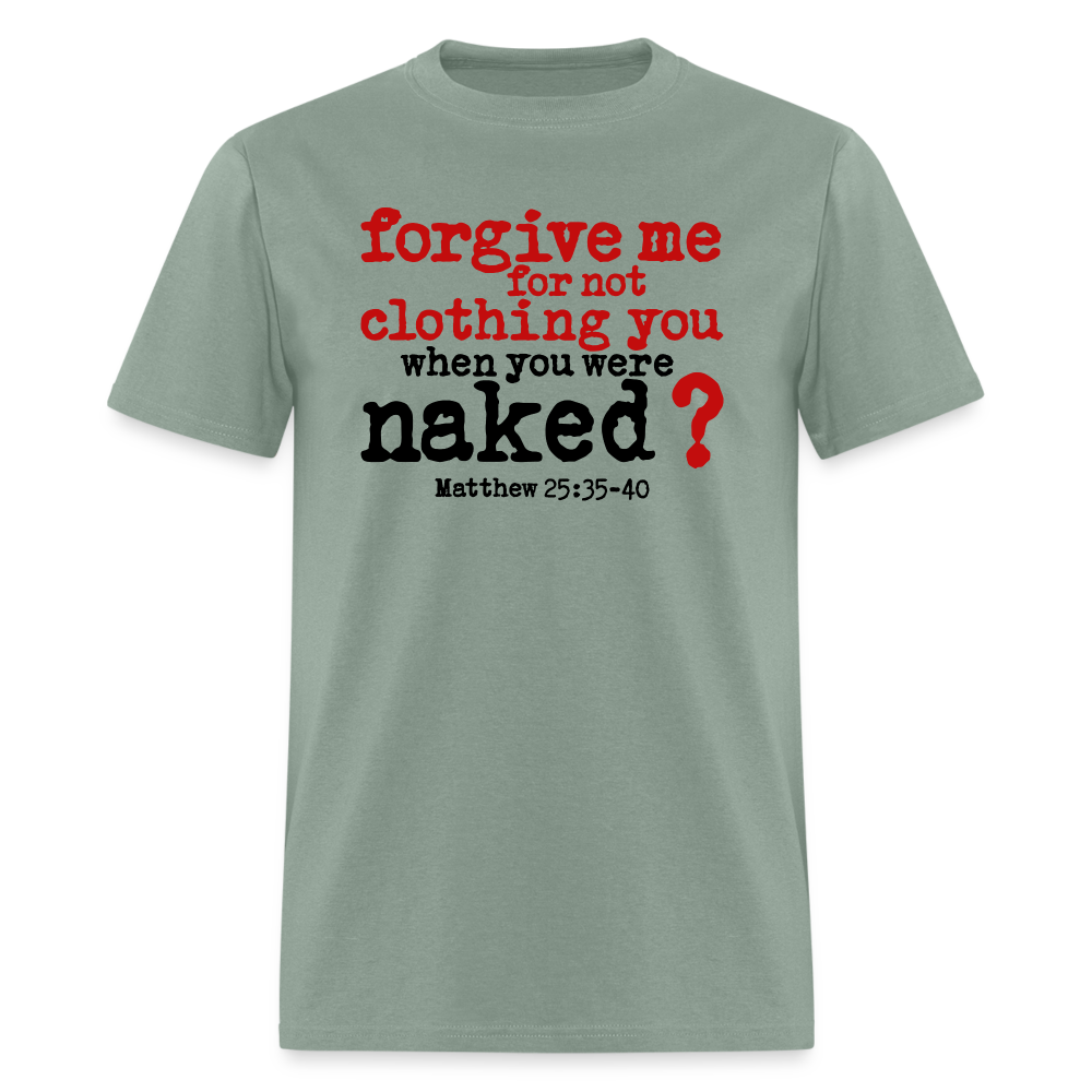 Forgive For Not Clothing - sage