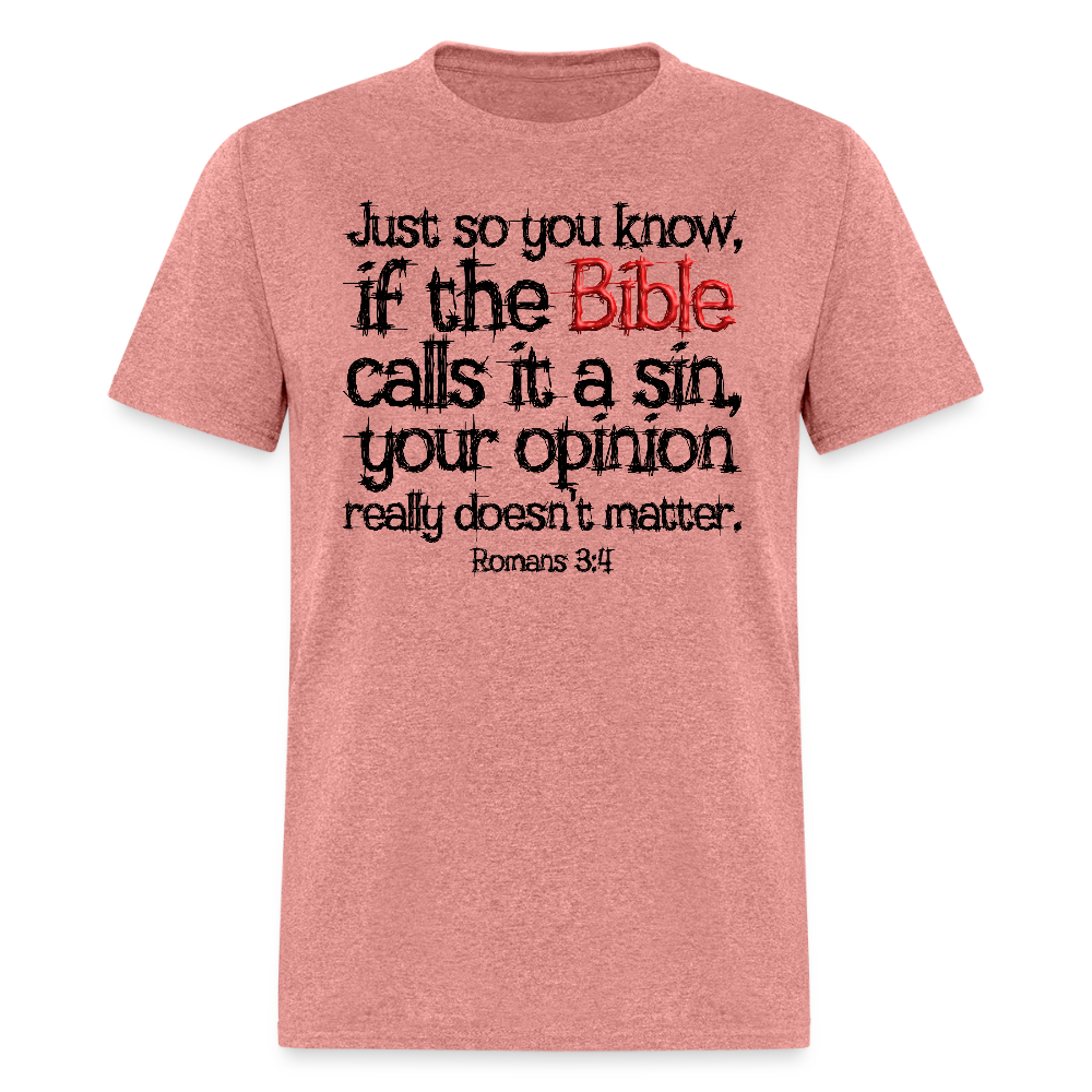 If the Bible Calls it a Sin - heather mauve