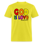 GOD is Love - yellow