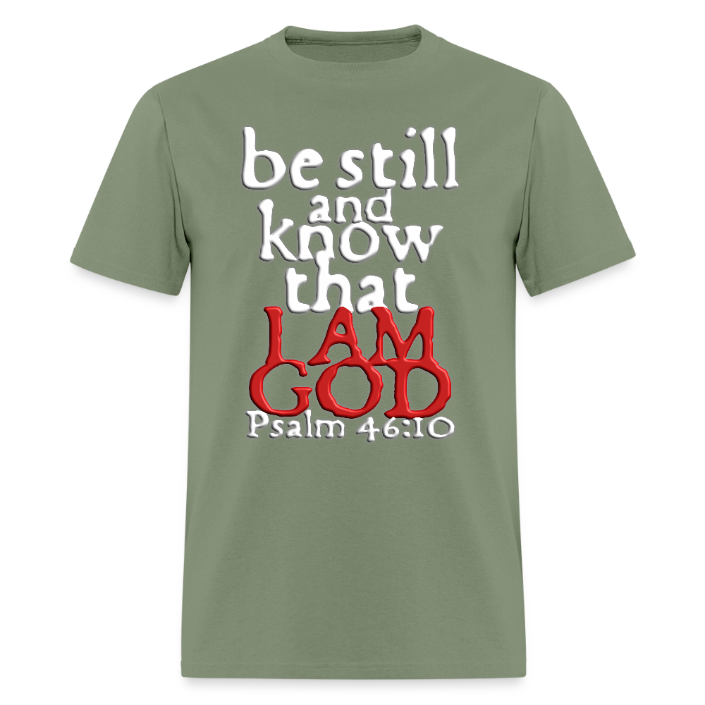 Be Still and Know - military green