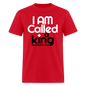 I Am Called A King 2 - red