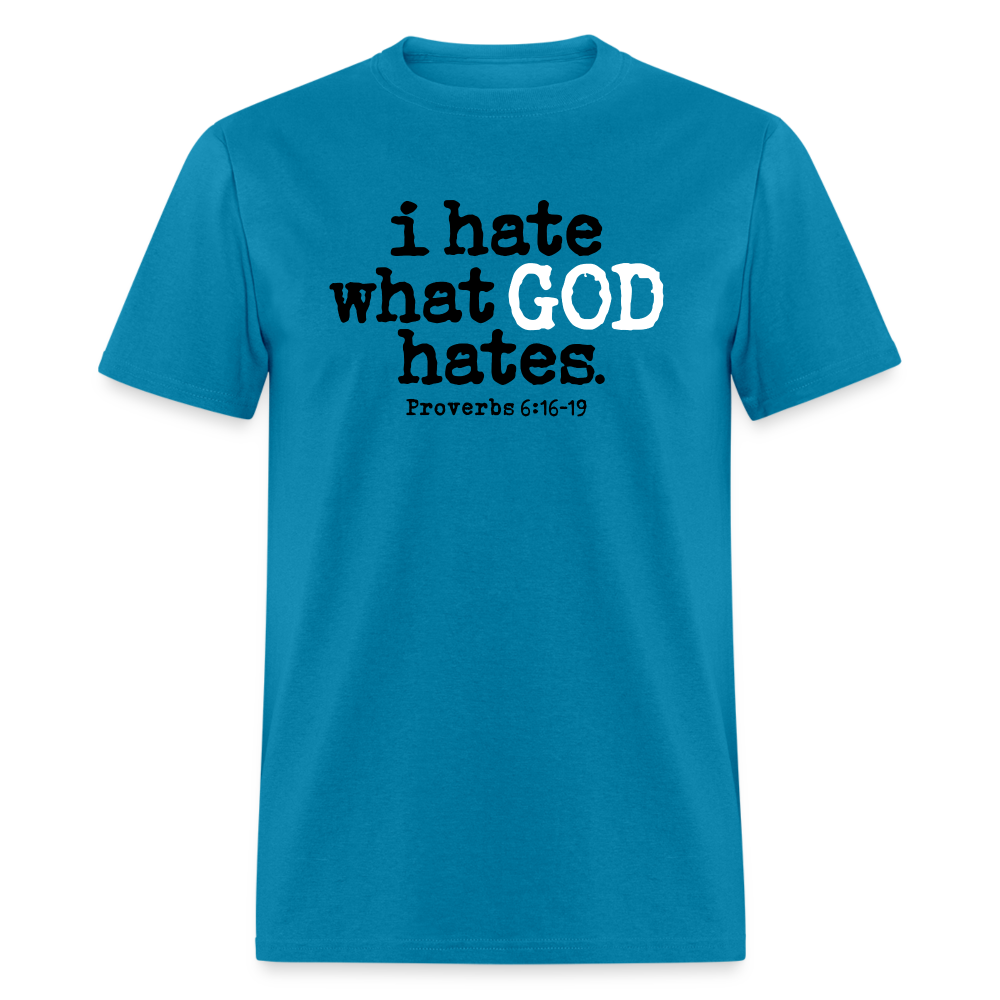 I Hate What God Hates - turquoise