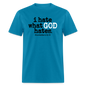 I Hate What God Hates - turquoise