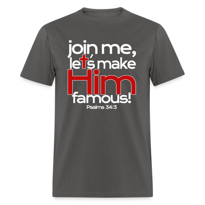 Let's Make Him Famous - charcoal