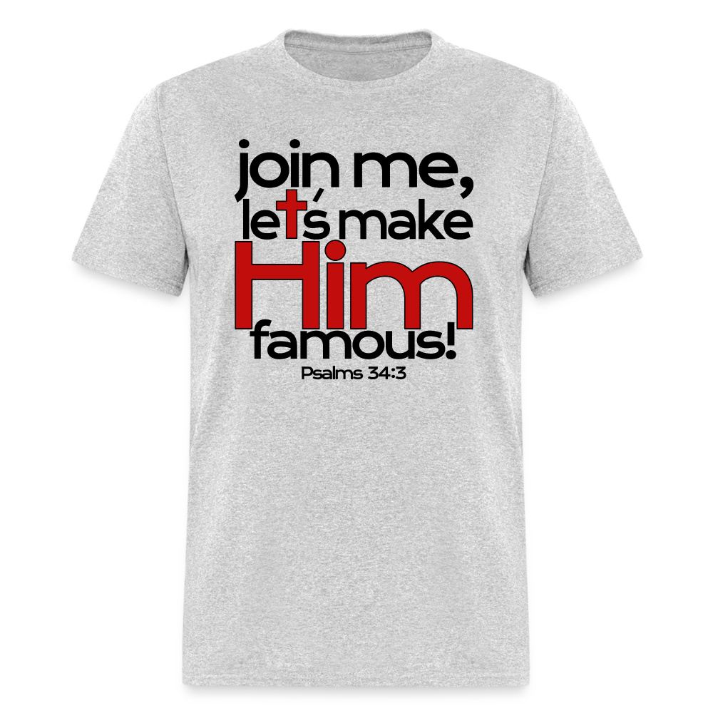 Let's Make Him Famous - heather gray